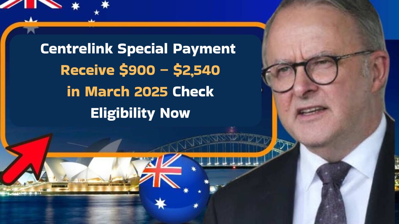 Centrelink Special Payment Receive $900