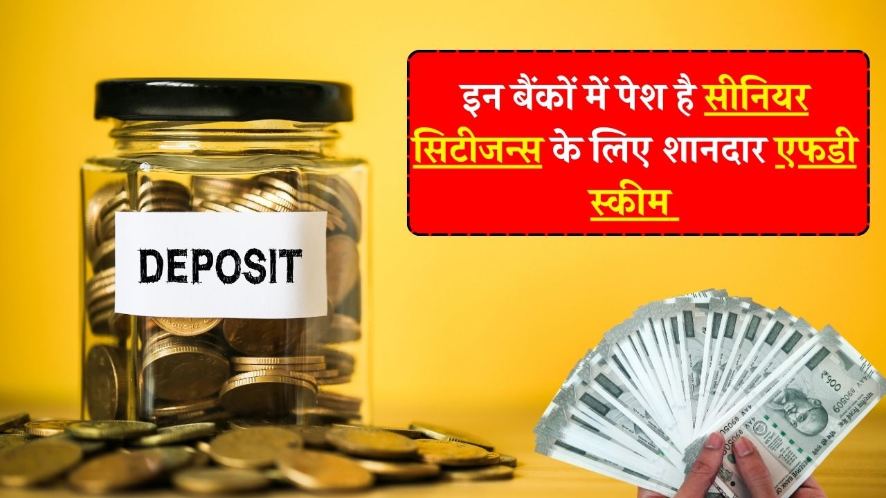 Senior Citizen FD Scheme