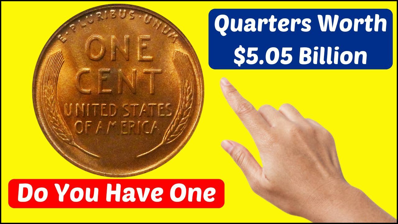 10 Rare Pennies & Quarters Worth $5.05 Billion