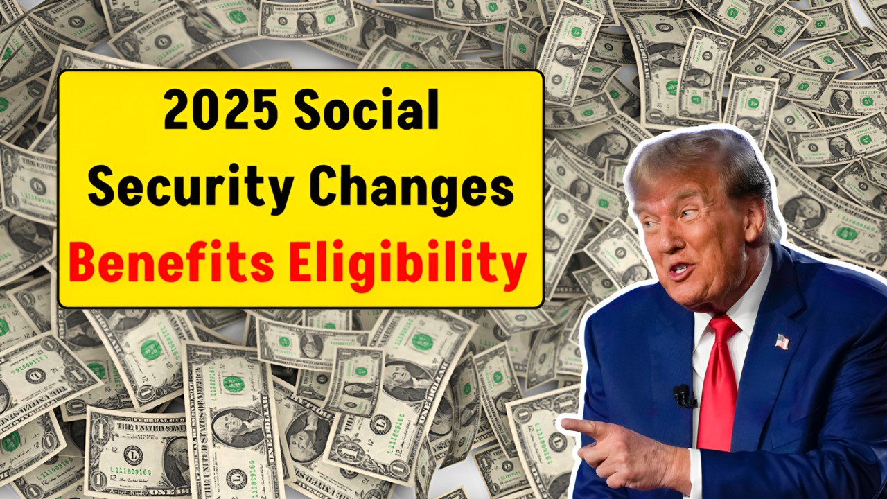 2025 Social Security Changes