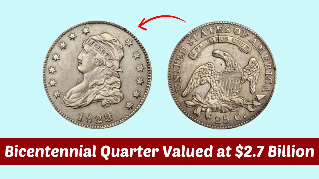 The Rare Bicentennial Quarter Valued at $2.7 Billion
