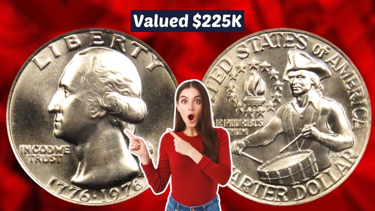 The Rare Bicentennial Quarter Valued at $225K