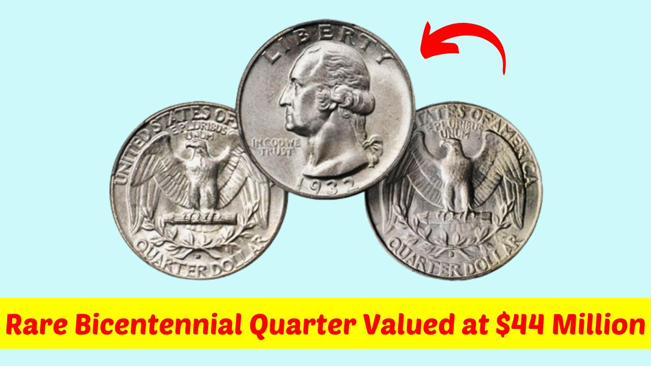 The Rare Bicentennial Quarter Valued at $44 Million