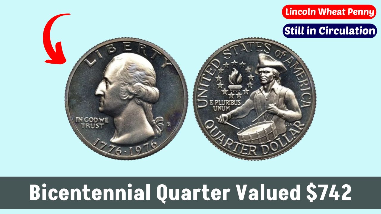 The Rare Bicentennial Quarter Valued at $742