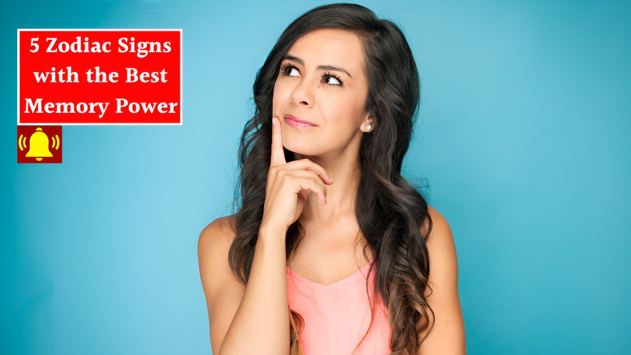 Top 5 Zodiac Signs with the Best Memory Power